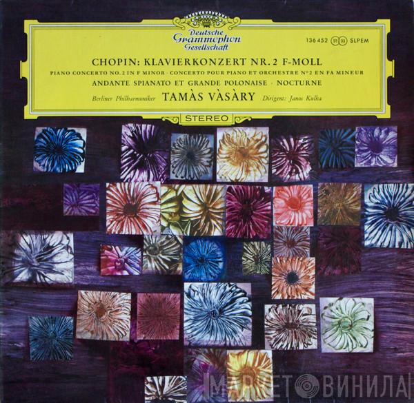 - Frédéric Chopin , Tamás Vásáry , Berliner Philharmoniker  Janos Kulka  - Klavierkonzert Nr. 2 F-Moll · Andante Spianato Et Grande Polonaise · Nocturne
