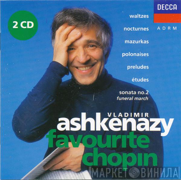 Frédéric Chopin, Vladimir Ashkenazy - Favourite Chopin