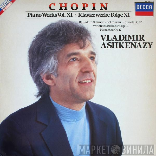 Frédéric Chopin, Vladimir Ashkenazy - Piano Works Vol. XI
