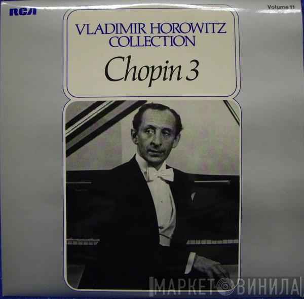 Frédéric Chopin, Vladimir Horowitz - Chopin 3