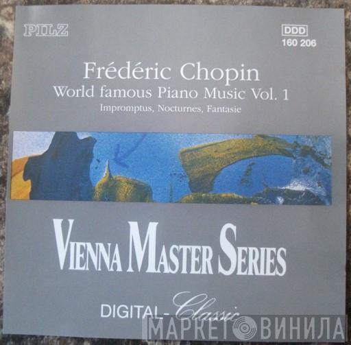 Frédéric Chopin - World Famous Piano Music Vol. 1