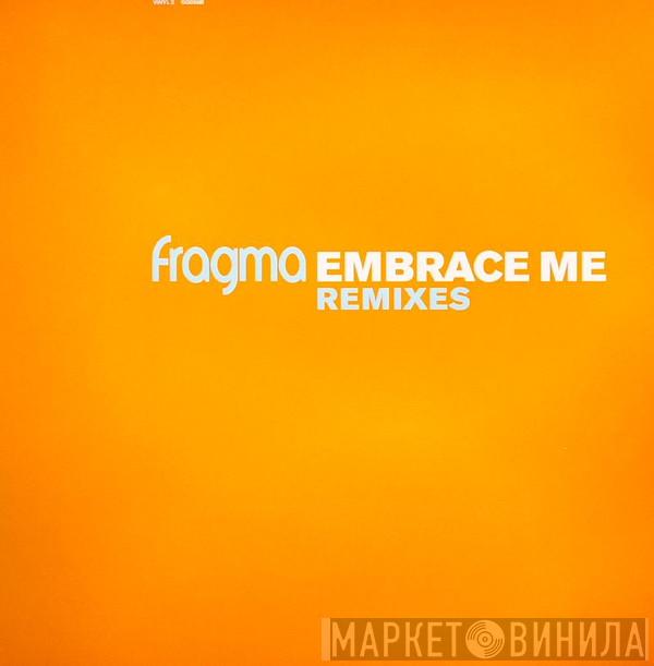 Fragma - Embrace Me Remixes (Vinyl 2)