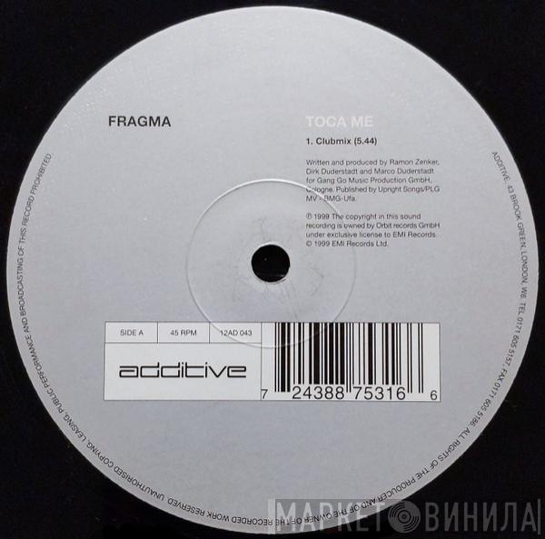 Fragma - Toca Me