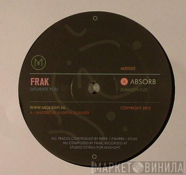 Frak - Saturate You