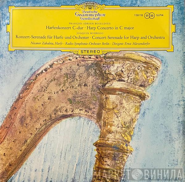 François-Adrien Boieldieu, Joaquín Rodrigo, Nicanor Zabaleta, Radio-Symphonie-Orchester Berlin, Ernst Märzendorfer - Harfenkonzert C-dur · Harp Concerto In C Major / Konzert-Serenade Für Harfe Und Orchester · Concert-Serenade For Harp And Orchestra