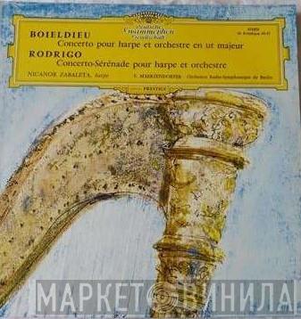 François-Adrien Boieldieu, Joaquín Rodrigo - Concerto Pour Harpe Et Orchestre En Ut Majeur / Concerto-Sérénade Pour Harpe Orchestre