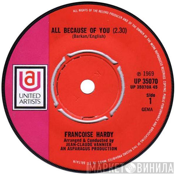 Françoise Hardy - All Because Of You