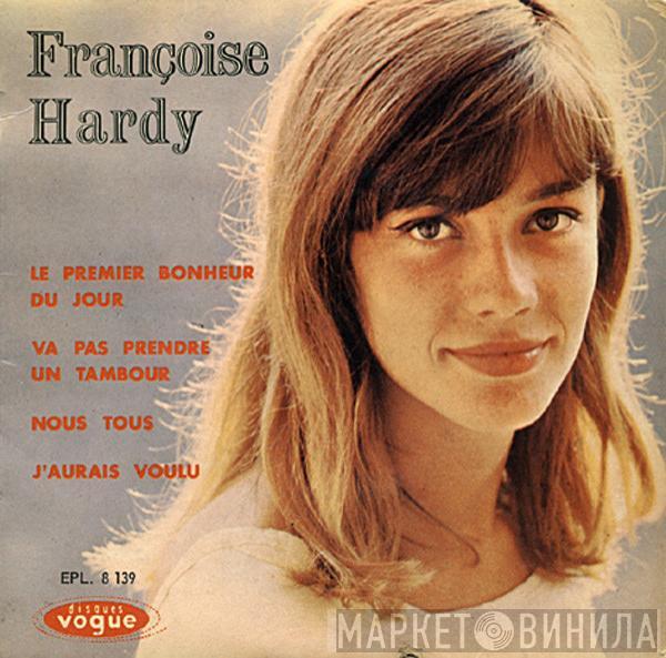 Françoise Hardy - Le Premier Bonheur Du Jour