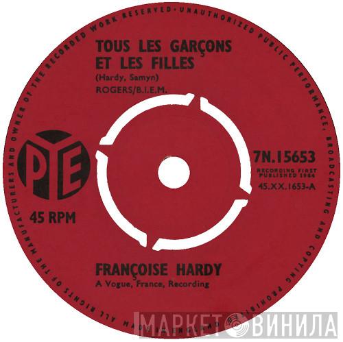 Françoise Hardy - Tous Les Garçons Et Les Filles