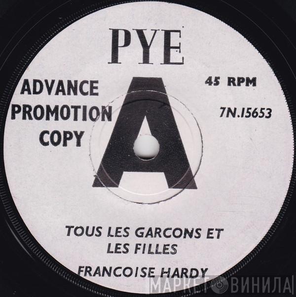 Françoise Hardy - Tous Les Garçons Et Les Filles