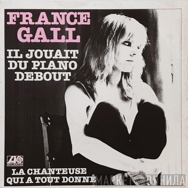 France Gall  - Il Jouait Du Piano Debout