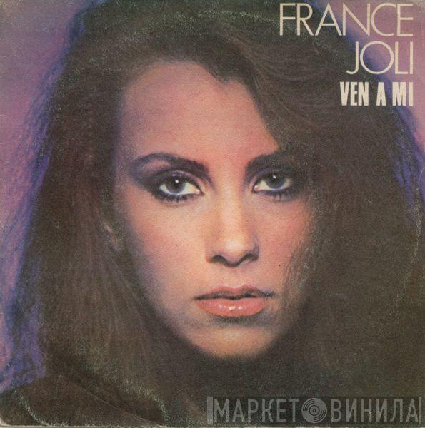  France Joli  - Ven A Mi = Come To Me / Dejalo Pasar = Let Go