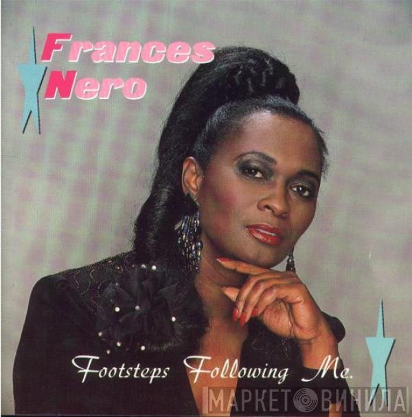  Frances Nero  - Footsteps Following Me
