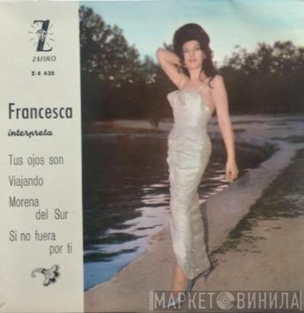 Francesca  - Tus Ojos Son