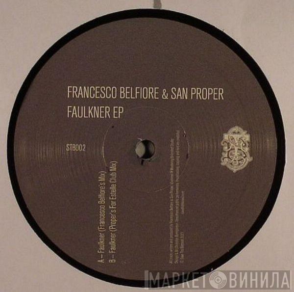 Francesco Belfiore, San Proper - Faulkner EP