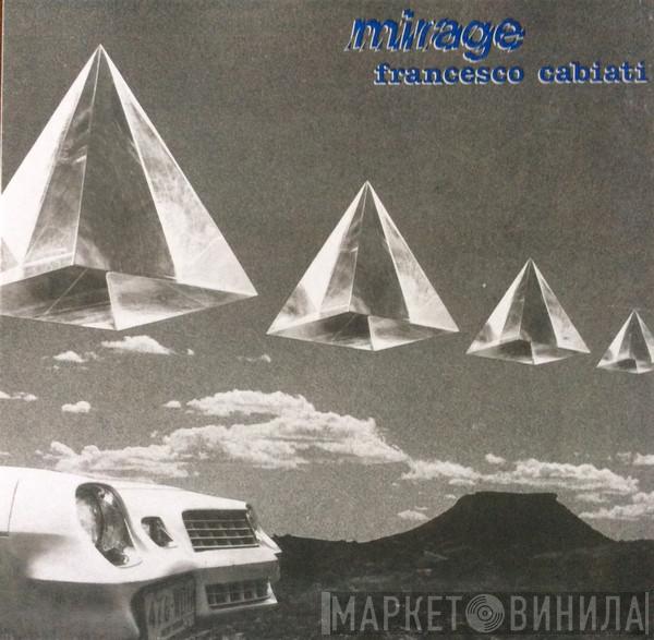 Francesco Cabiati - Mirage