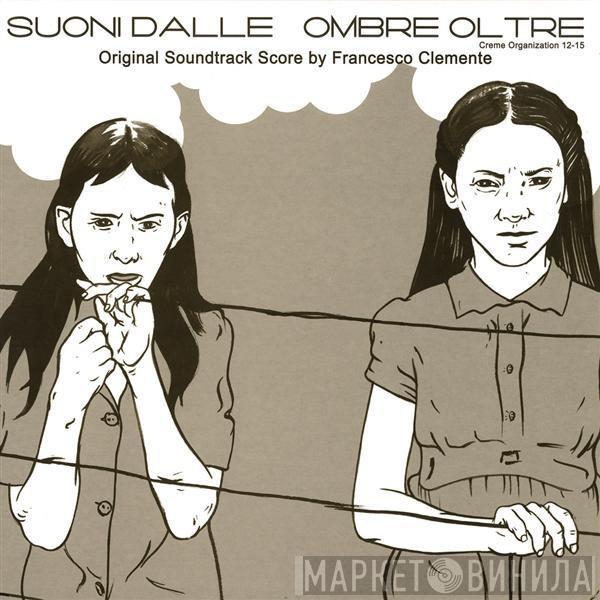 Francesco Clemente - Suoni Dalle Ombre Oltre