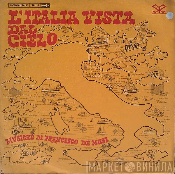  Francesco De Masi  - L'Italia Vista Dal Cielo