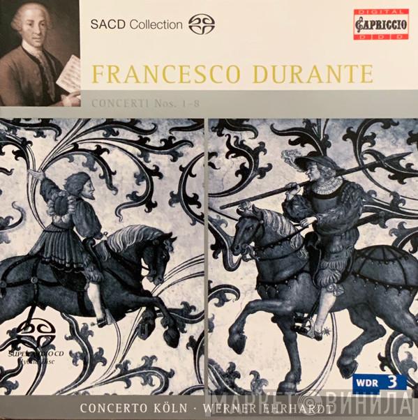 , Francesco Durante , Concerto Köln  Werner Ehrhardt  - Concerto Nos. 1 - 8