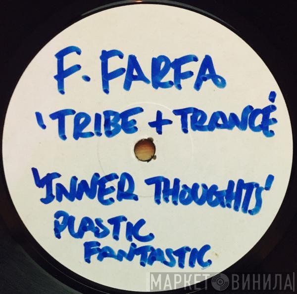 Francesco Farfa - Tribe 'n' Trance