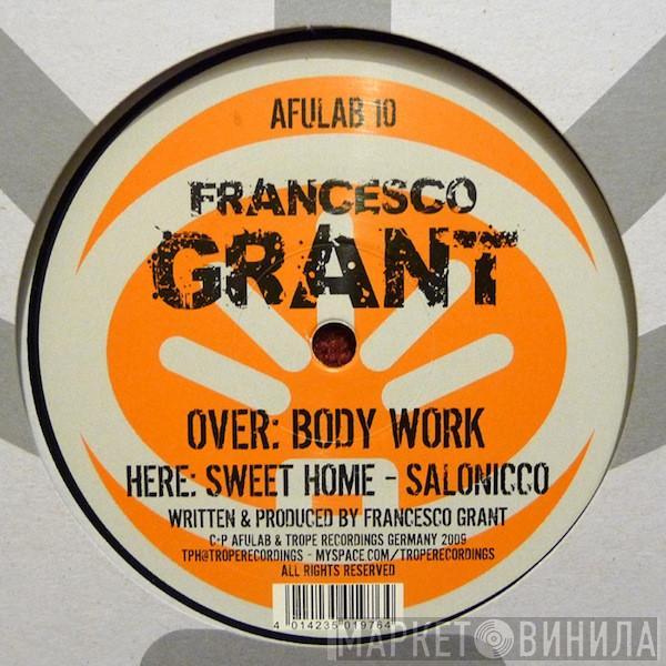 Francesco Grant - Body Work