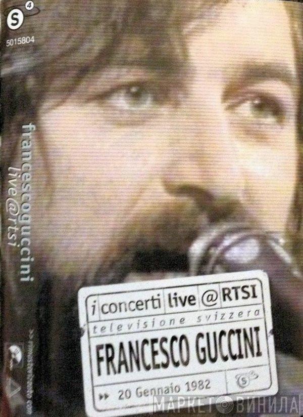  Francesco Guccini  - Live @ RTSI