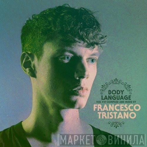  Francesco Tristano  - Body Language Vol. XVI