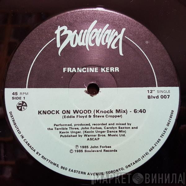 Francine Kerr - Knock On Wood