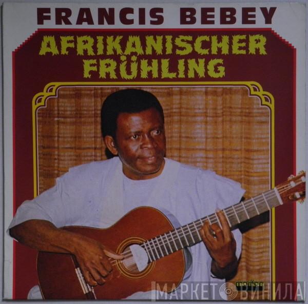 Francis Bebey - Afrikanischer Frühling