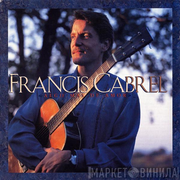  Francis Cabrel  - Algo Más De Amor
