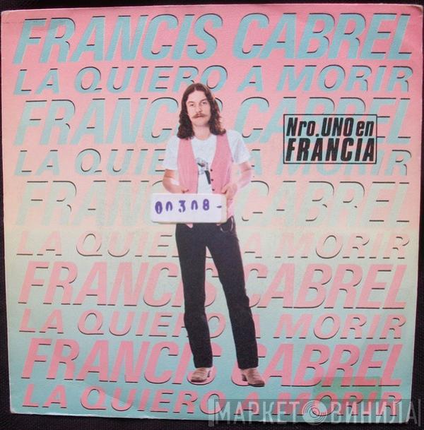 Francis Cabrel - La Quiero A Morir