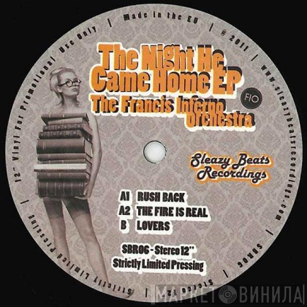 Francis Inferno Orchestra - The Night He Came Home EP