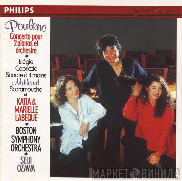 Francis Poulenc, Darius Milhaud, Katia Et Marielle Labèque, Boston Symphony Orchestra, Seiji Ozawa - Concerto Pour 2 Pianos Et Orchestre / Elégie / Capriccio / Sonate à 4 Mains / Scaramouche