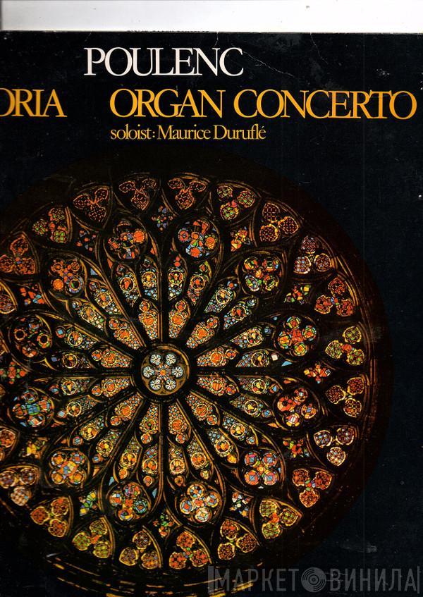 Francis Poulenc, Orchestre National De France, Chœur de Radio France, Georges Prêtre - Gloria / Organ Concerto