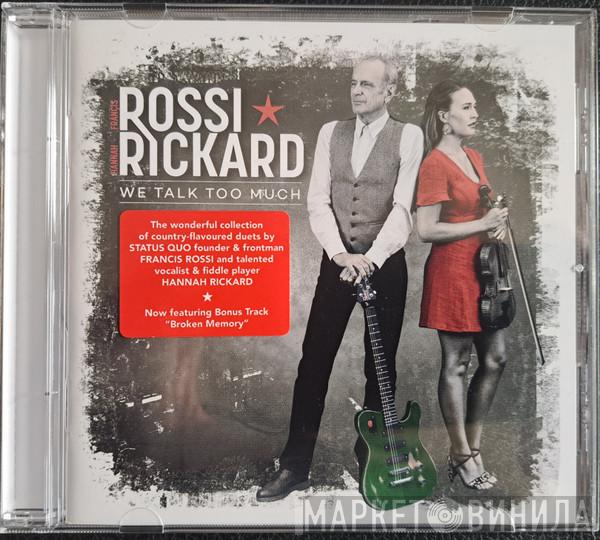 Francis Rossi, Hannah Rickard - We Talk Too Much