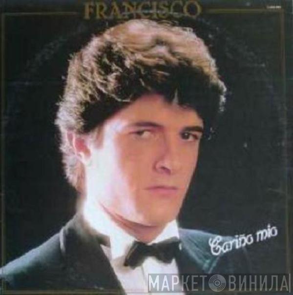 Francisco  - Cariño Mio