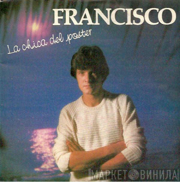 Francisco  - La Chica Del Poster