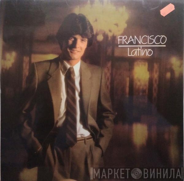 Francisco  - Latino