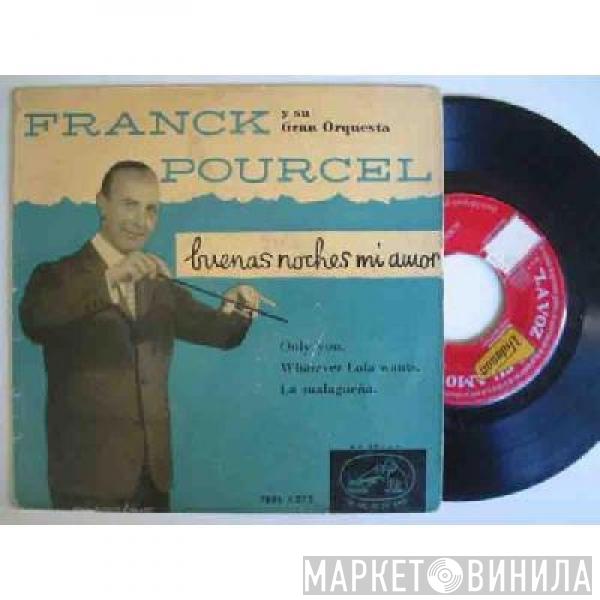 Franck Pourcel Et Son Grand Orchestre - Buenas Noches Mi Amor