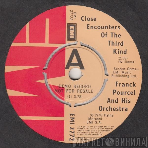 Franck Pourcel Et Son Grand Orchestre - Close Encounters Of The Third Kind