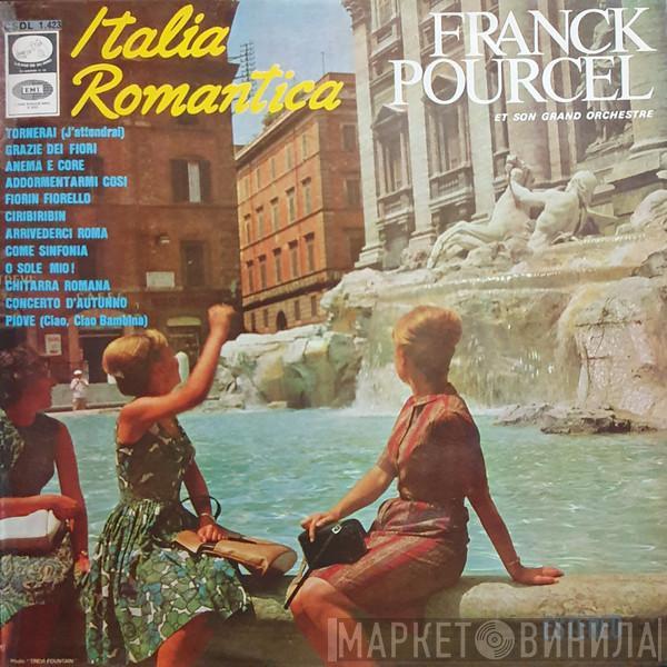 Franck Pourcel Et Son Grand Orchestre - Italia Romantica