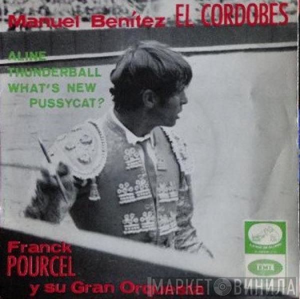 Franck Pourcel Et Son Grand Orchestre - Manuel BenÍtez El Cordobes