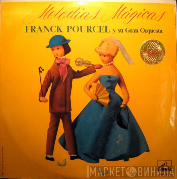 Franck Pourcel Et Son Grand Orchestre - Melodías Mágicas
