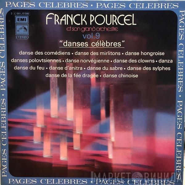 Franck Pourcel Et Son Grand Orchestre - Pages Célèbres Vol. 9 - Danses Célèbres