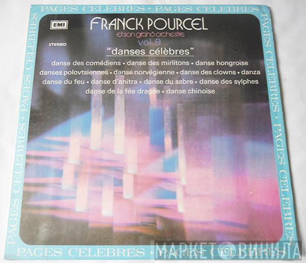Franck Pourcel Et Son Grand Orchestre - Pages Célèbres Vol. 9 - Danses Célèbres