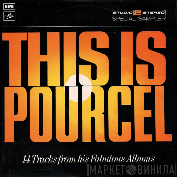 Franck Pourcel Et Son Grand Orchestre - This Is Pourcel