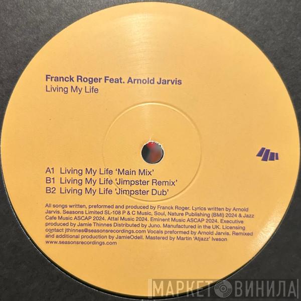 Franck Roger, Arnold Jarvis - Living My Life