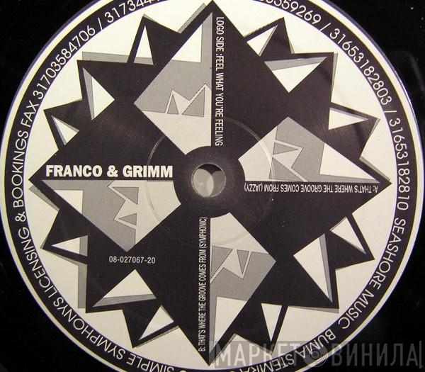 Franco & Grimm - That's Where The Groove Comes From