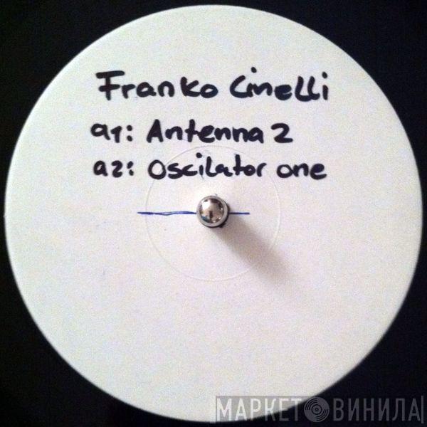 Franco Cinelli - Antenna