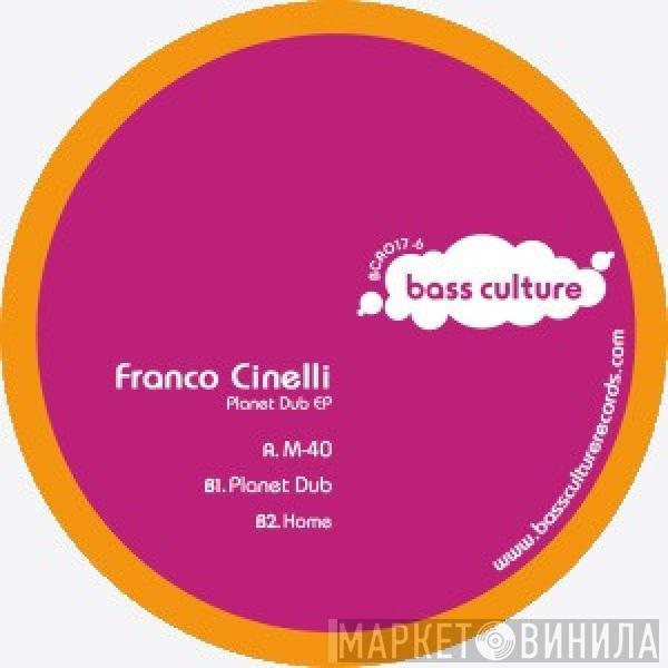 Franco Cinelli - Planet Dub EP